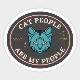 Cat people are my people Sticker